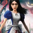 Alice: Madness Returns Out Now Want to take a trip in to madness? Well EA has your back with Alice: Madness Returns on PC, PS3 and Xbox 360. A sequel...