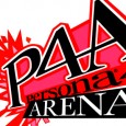 Atlus Announce Persona 4 Fighting Game It may seem a little strange, but Atlus feel that the one thing missing from the Persona series is a bloody good fight! That is why they have just announced...